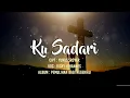 Lagu Ricky Johannes - Ku Sadari (Lyric) Pop Rohani