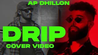 Munde aa Pendu Te Drip Aa Zehri Video ApDhillon,Drip Official Cover Video ApDhillon New Song 2022