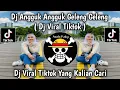 Download Lagu DJ ANGGUK ANGGUK GELENG GELENG TUNJUK TUNJUK || VIRAL 🔥🔥 DI TIKTOK TERBARU 