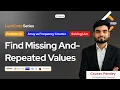 Day 32 Solving LeetCode Coding Problems Find Missing and Repeated Values 150 Days Challenge