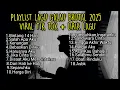 Download Lagu PLAYLIST LAGU GALAU BRUTAL 2025 VIRAL TIK TOK + LIRIK LAGU || kumpulan lagu sad song terbaik 2025