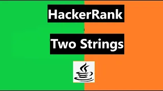 Two Strings Hackerrank Solution - java 8 Hackerrank Algorithm