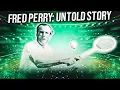 The Story Of Fred Perry