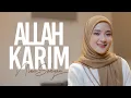 ALLAH KARIM (Official Lyric Video) - NISSA SABYAN