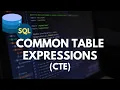 SQL Tutorial What is a Common Table Expression CTE and how to use them