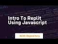 Intro to replit using javascript