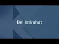 Download Lagu Bel Istirahat Sekolah