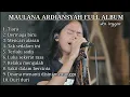 Download Lagu MAULANA ARDIANSYAH FULL ALBUM TERBARU 2022  || COVER MAULANA ARDIANSYAH ON TRENDING VIRAL TIKTOK
