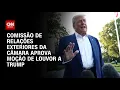 Download Lagu Câmara aprova moção de louvor a Trump no dia em que ele anuncia tarifas ao Brasil | CNN ARENA