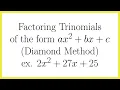 Intro to the Diamond Method for Factoring Trinomials