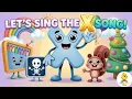 Letter X Song for Kids Toddler Song about Xylophone X-ray Xerus Xmas