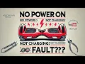 Hoverboard not turning ON No charging problem no power up
