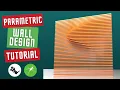 Parametric Wall Design in Grasshopper Rhino Parametric architecture
