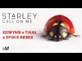 Download Lagu Starley - Call On Me (EDWYNN x TIKAL x Spirix Remix)