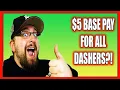5 DoorDash Base Pay For ALL DASHERS TODAY Listen Up Drivers