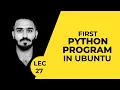 Writing First Python Program in Ubuntu Ubuntu Course