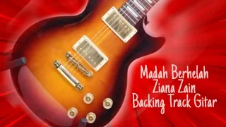 Download MADAH BERHELAH - ZIANA ZAIN - BACKING TRACK GITAR MP3