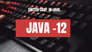Switch Case in Java Java-12 Tamil Java programming Basics