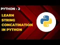 Adding two strings in Python String Concatination GSKGroupsEdTech