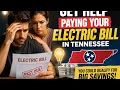 How to get help paying your electric bill in Tennessee