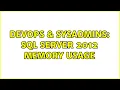 DevOps SysAdmins SQL Server 2012 Memory usage