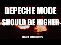 Lagu Depeche Mode - Should Be Higher [Erratic RMX OBS!2025]