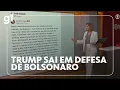 Download Lagu Trump faz post em defesa de Bolsonaro e pede para deixarem ex-presidente 'em paz'