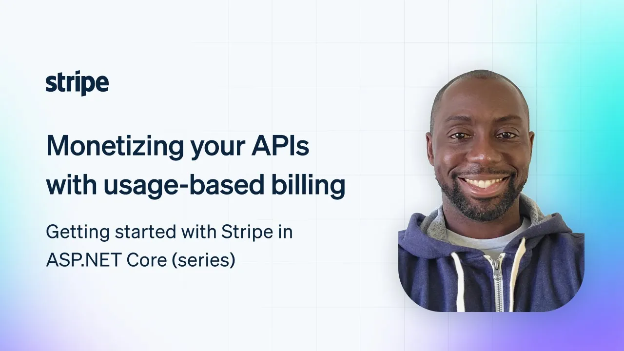 Usage-Based Billing with Stripe in ASP.NET Core: A Practical Guide