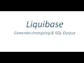 Liquibase Generate Database ChangeLog and SQL Output commands