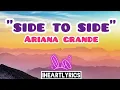 Download Lagu Side To Side - Ariana Grande (Lyrics)