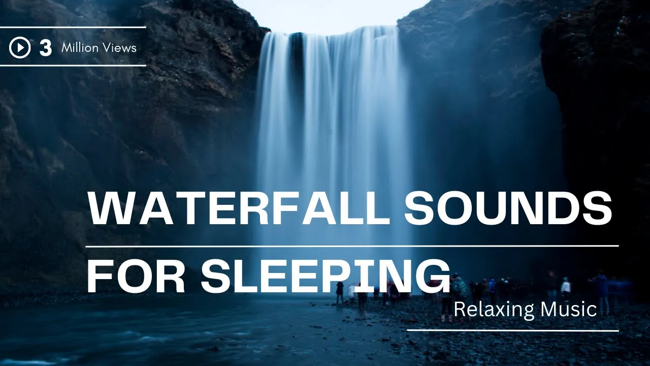 Beautiful Relaxing Music - Waterfall sounds for sleeping, Stress Relief, Calming music