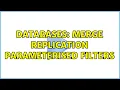 Databases Merge replication parameterised filters