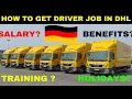 HOW TO GET TRUCK DRIVER JOB IN DHL IN GERMANY KING PAY RATE KI BENEFITS