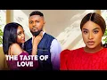 Download Lagu THE TASTE OF LOVE (FRANCES BEN, MAURICE SAM, UCHE MONTANA ) Latest Nigerian Movie 2025