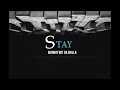 Download Lagu Stay (prod by @Janabalanda )