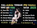 Lagu LAGI VIRAL! KUMPULAN LAGU EVIE TAMALA COVER (BIKIN MERINDING) ENAK DIDENGAR 
