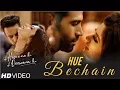 Download Lagu Hue Bechain Lyrics | Ek Haseena Thi Ek Deewana Tha | Music - Nadeem, Palak Muchhal, Yasser Desai