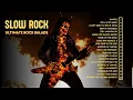 Best Slow Rock Ballads of All Time | Powerful Love Songs That Touch the Heart and Soul