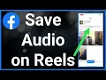 Lagu Hoe je audio op Facebook Reels kunt opslaan