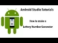 How to Make an Android App from Scratch The Lottery Generator