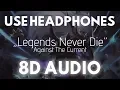Legends Never Die (8D AUDIO) LoL Worlds 2017 | 8D Unity