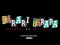 Download Lagu TARARI TARARA - HAIRONY, NAII  NAII, Dayan Tiburon [VIDEO OFICIAL]