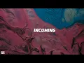 MC ORSEN - INCOMING (Lyrics) | ha barely two words in and you already look like you want me dead