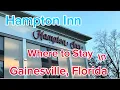Where to Stay in Gainesville Florida A Hotel Review