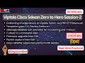 Cisco Viptela SDWAN Zero to Hero training and learning guide from Scratch Part 2 legacyindeed