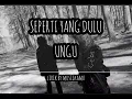Download Lagu Ungu - Seperti yang dulu 🎶[lirik]