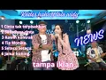Download Lagu Kades hoho full album ft lala widi | cinta tak terpisahkan | Satu Rasa cinta | full album 