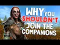 Why you SHOULDN T join the Companions Hardest Decisions in Skyrim Elder Scrolls Lore