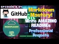 Episode 24 Markdown Mastery Write AMAZING READMEs Documentation Git GitHub Essential