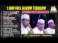 1 JAM FULL ALBUM TERBARU 2025 GANDRUNG NABI SPESIAL BULAN RAJAB / DOA BULAN RAJAB